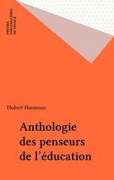 Anthologie des penseurs de l'éducation