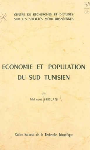 Économie et population du Sud tunisien - Mahmoud Seklani - FeniXX réédition numérique