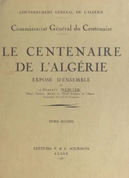 Le centenaire de l'Algérie (2). Exposé d'ensemble