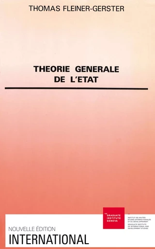 Théorie générale de l’État - Thomas Fleiner-Gerster - Graduate Institute Publications