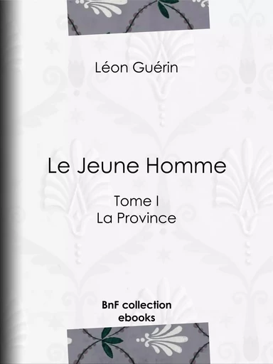 Le Jeune Homme - Léon Guérin - BnF collection ebooks