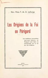 Les origines de la foi en Périgord