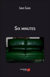 Six minutes