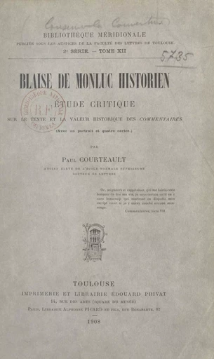 Blaise de Monluc, historien - Paul Courteault - FeniXX réédition numérique