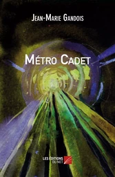 Métro Cadet