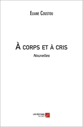 À corps et à cris