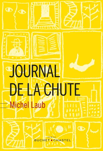 Journal de la chute - Michel Laub - Libella