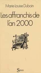 Les affranchis de l'an 2000