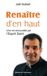 Renaître d'en haut