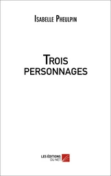 Trois personnages