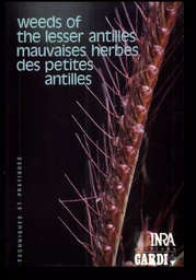 Mauvaises herbes des petites Antilles. Weeds of the Lesser Antilles