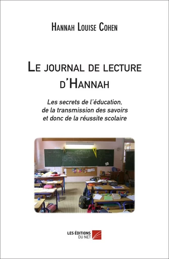 Le journal de lecture d'Hannah - Hannah Louise Cohen - Les Éditions du Net