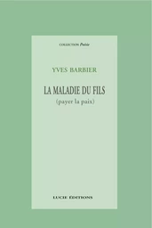 La maladie du fils