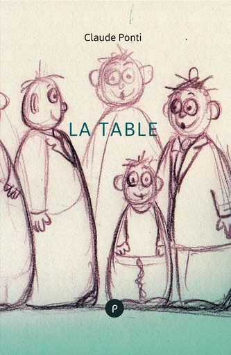 La Table - Claude Ponti - publie.net