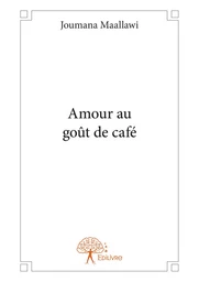 Amour au goût de café