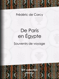 De Paris en Égypte