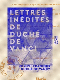 Lettres inédites de Duché de Vanci