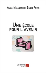 Une école pour l'avenir