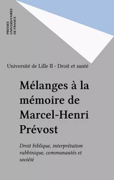 Mélanges à la mémoire de Marcel-Henri Prévost