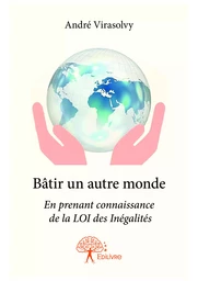 Bâtir un autre monde