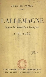 L'Allemagne depuis la Révolution française, 1789-1945