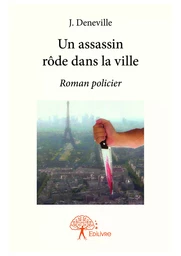 Un assassin rôde dans la ville