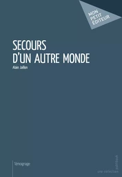 Secours d'un autre monde