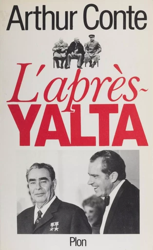 L'après Yalta - Arthur Conte - Plon (réédition numérique FeniXX)