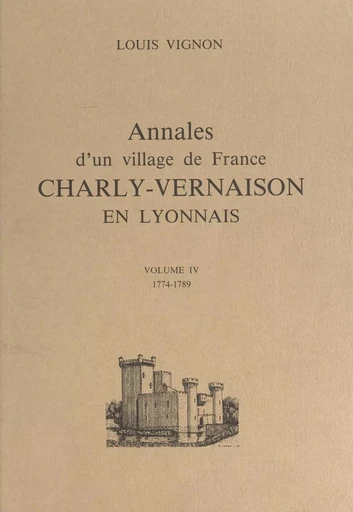 Annales d'un village de France (4) - Louis Vignon - FeniXX réédition numérique