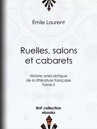 Ruelles, salons et cabarets