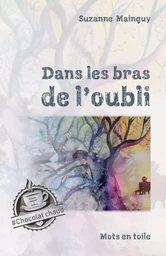 Dans les bras de l'oubli