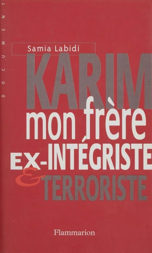 Karim, mon frère - Samia Labidi - Flammarion (réédition numérique FeniXX)