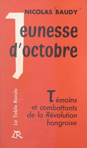 Jeunesse d'octobre - Nicolas Baudy - (La Table Ronde) réédition numérique FeniXX