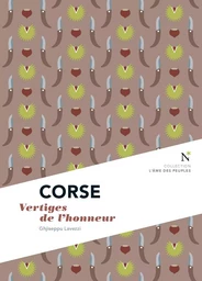 Corse : Vertiges de l'honneur