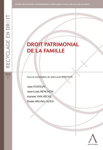 Droit patrimonial de la famille - Jean-Louis Renchon (dir.) - Anthemis