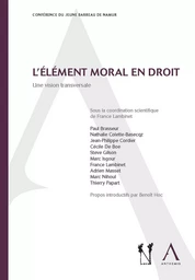 L'élément moral en droit