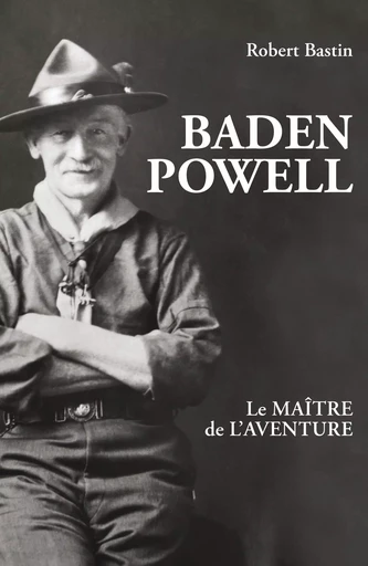 Baden Powell - Robert Bastin - Jourdan