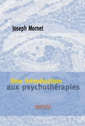 Une introduction aux psychothérapies