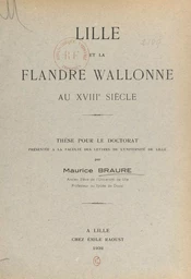 Lille et la Flandre wallonne au XVIIIe siècle