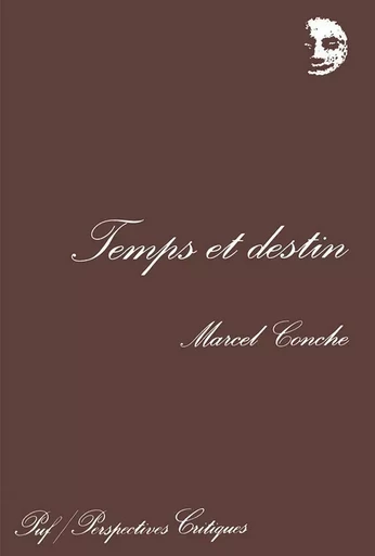 Temps et destin - Marcel Conche - Humensis