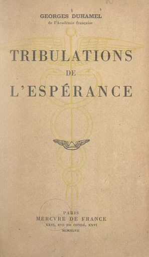 Tribulations de l'espérance - Georges Duhamel - (Mercure de France) réédition numérique FeniXX