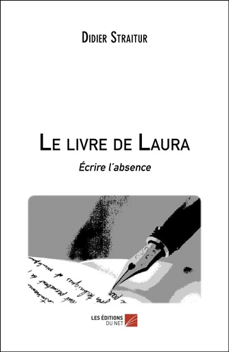 Le livre de Laura - Didier Straitur - Les Éditions du Net