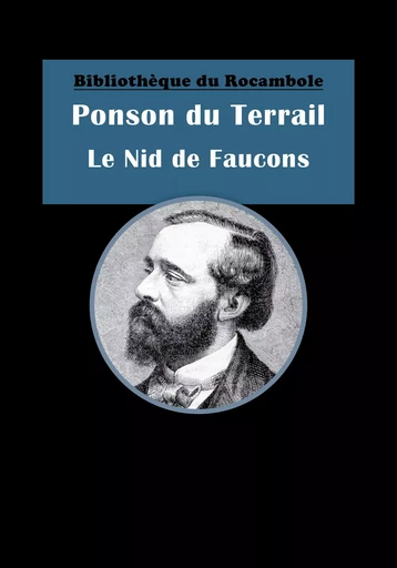 Le Nid de Faucons - Ponson du Terrail - Encrage Édition