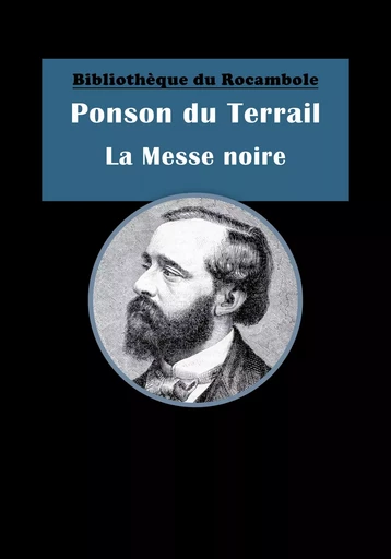 La Messe noire - Ponson du Terrail - Encrage Édition