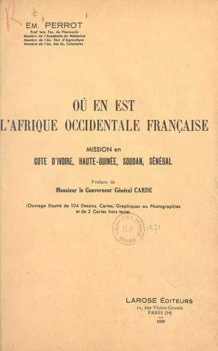 Où en est l'Afrique occidentale française ? - Émile Perrot - FeniXX réédition numérique