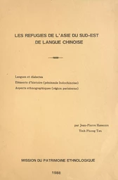 Les réfugiés de l'Asie du Sud-Est de langue chinoise