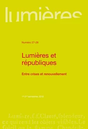 Lumières et républiques. Entre crises et renouvellement