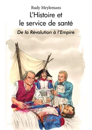 L'Histoire et le service de santé