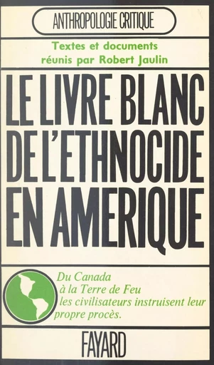 L'ethnocide à travers les Amériques -  Collectif,  Société des américanistes - (Fayard) réédition numérique FeniXX