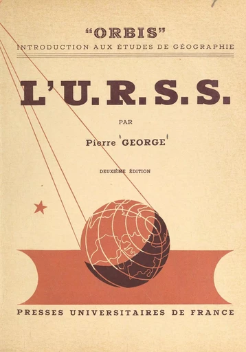 L'U.R.S.S. - Pierre George - (Presses universitaires de France) réédition numérique FeniXX